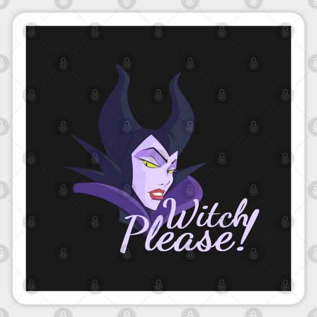 Witch Please! - Halloween Maleficent Sticker by DonCorgi